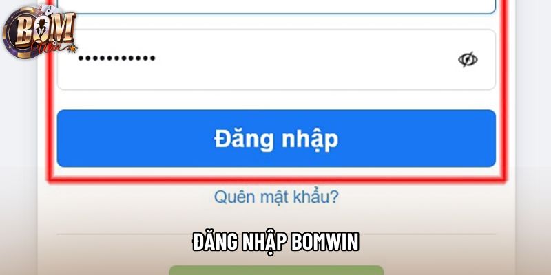 Đăng Nhập Bomwin – Cách Truy Cập Tài Khoản Nhanh & Ổn Định